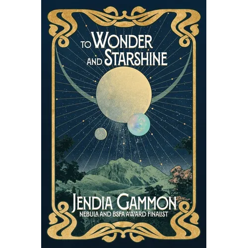 To Wonder and Starshine