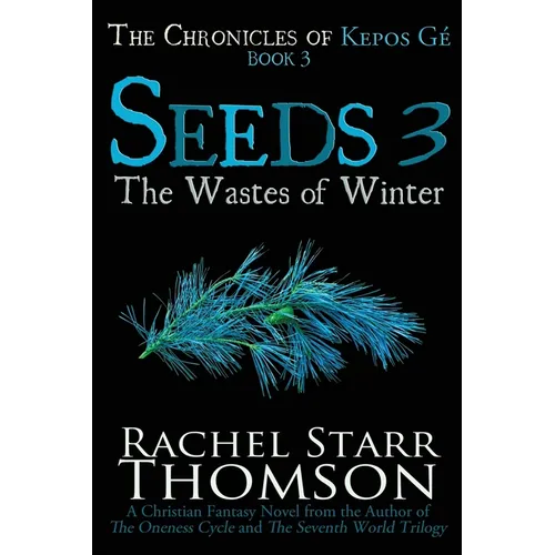 Seeds 3: The Wastes of Winter