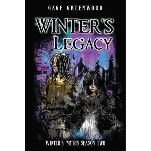 WInter's Legacy: Winter's Myths Season Two