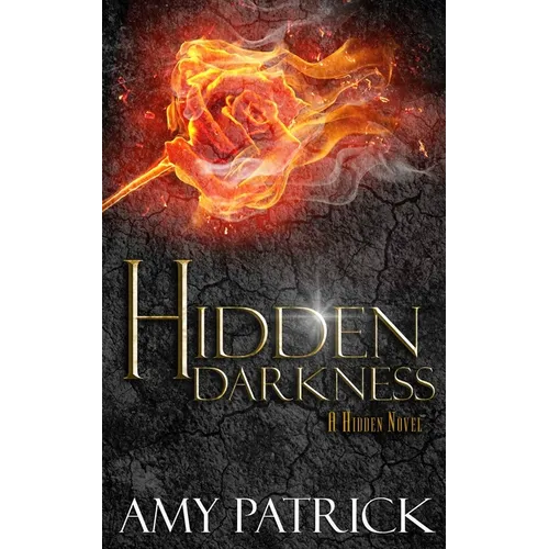 Hidden Darkness, Book 4 of the Hidden Saga