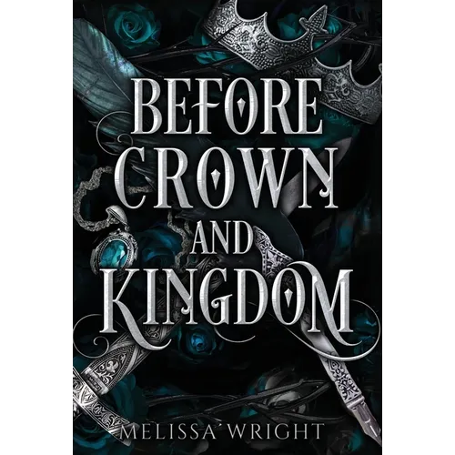 Before Crown and Kingdom