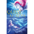 Quest for Acacia - The Cosmic Diamond Ray: An Epic Coming of Age Fantasy Adventure with Magical Unicorns