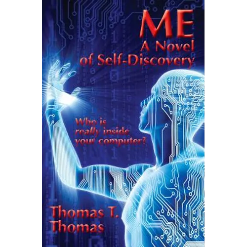 Me: A Novel of Self-Discovery