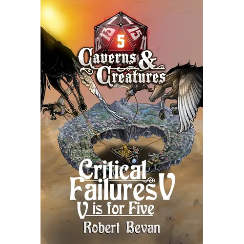 Critical Failures V