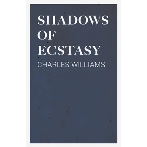 Shadows of Ecstasy