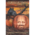 Mister October, Volume II - An Anthology in Memory of Rick Hautala