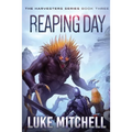 Reaping Day: A Post-Apocalyptic Alien Invasion Adventure