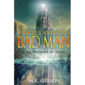 Angels and the Bad Man