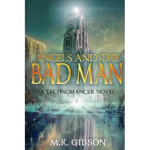 Angels and the Bad Man