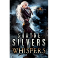 Whispers: Feathers and Fire Book 3
