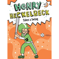Henry Heckelbeck Takes a Swing