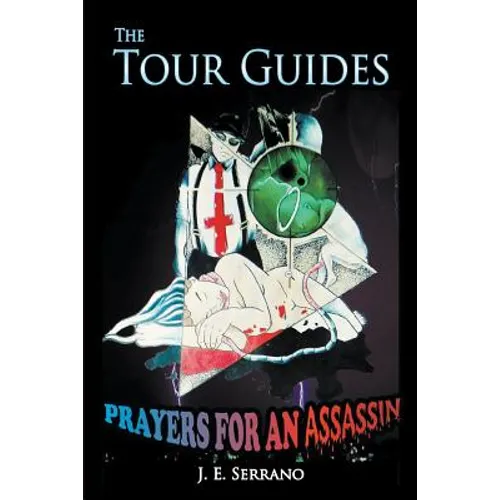 The Tour Guides: Prayers for an Assassin