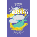 Great Big Ocean Sky