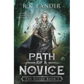 Path Of A Novice: The Silvan Book I