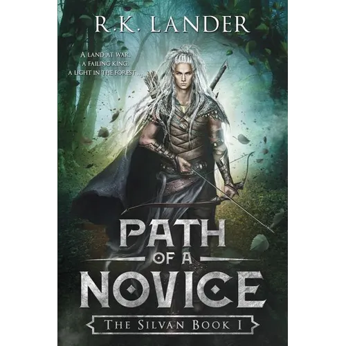 Path Of A Novice: The Silvan Book I