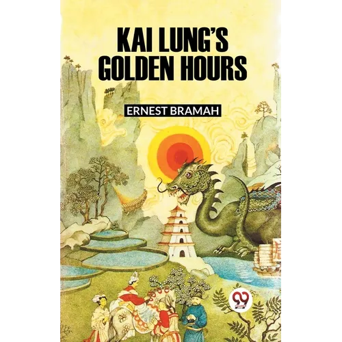 Kai Lung's Golden Hours