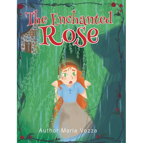 The Enchanted Rose