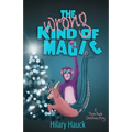 The Wrong Kind of Magic