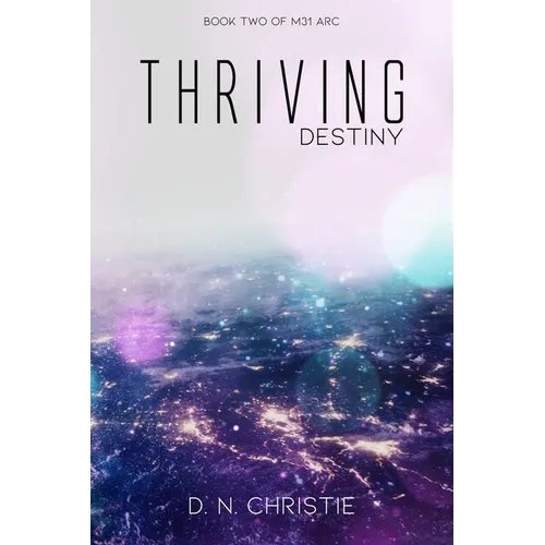 Thriving: Destiny