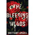 The Bleeding Woods