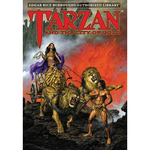 Tarzan and the City of Gold: Edgar Rice Burroughs Authorized Library