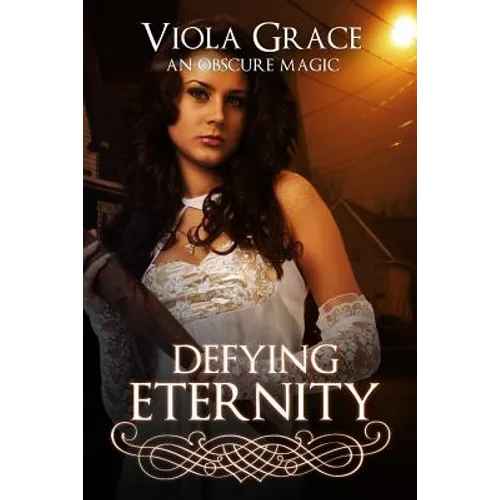 Defying Eternity