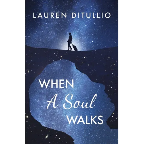 When a Soul Walks