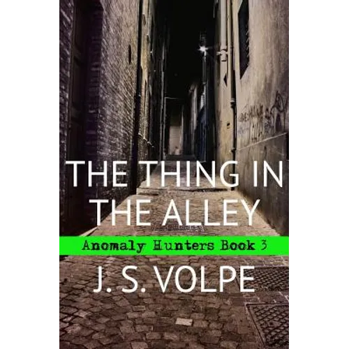 The Thing in the Alley