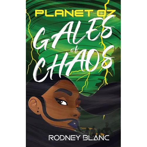 Planet Oz: Gales of Chaos