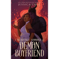 I Accidentally Summoned a Demon Boyfriend