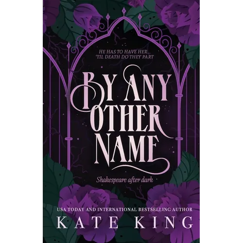 By Any Other Name: Printed Edges Edition