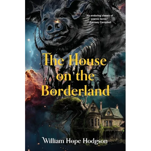 The House on the Borderland (Warbler Classics Annotated Edition)