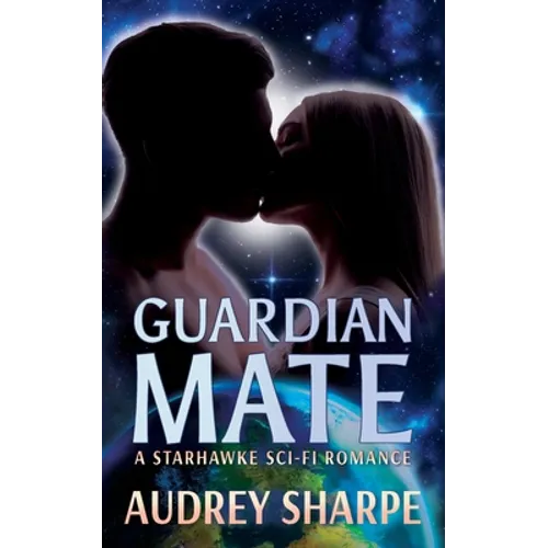 Guardian Mate: A Starhawke Sci-Fi Romance