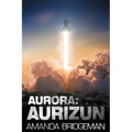 Aurora: Aurizun (Aurora 7)