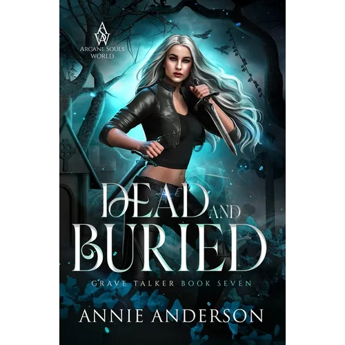 Dead and Buried: Arcane Souls World