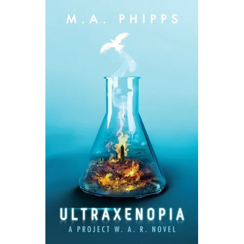 Ultraxenopia: A Dark Dystopian Thriller