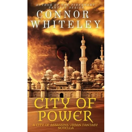 City of Power: A City of Assassins Urban Fantasy Novella