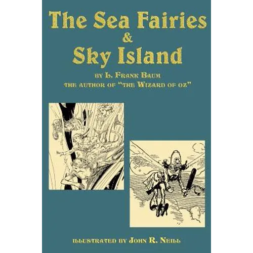 The Sea Fairies & Sky Island