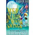 Mermaids & Mood Swings