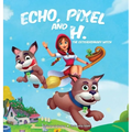 Echo, Pixel and H, the Extraordinary Witch