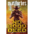 No Good Deed: A Sheriff Duke Story