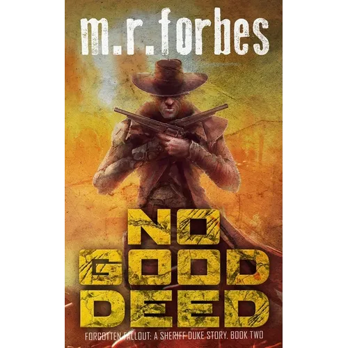 No Good Deed: A Sheriff Duke Story