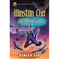 Rick Riordan Presents: Winston Chu vs. the Wingmeisters