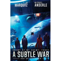 A Subtle War