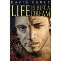 Life Is But A Dream