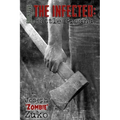 The Infected: Battle Ground (Book Five)