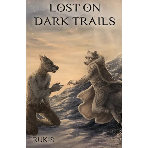 Lost on Dark Trails