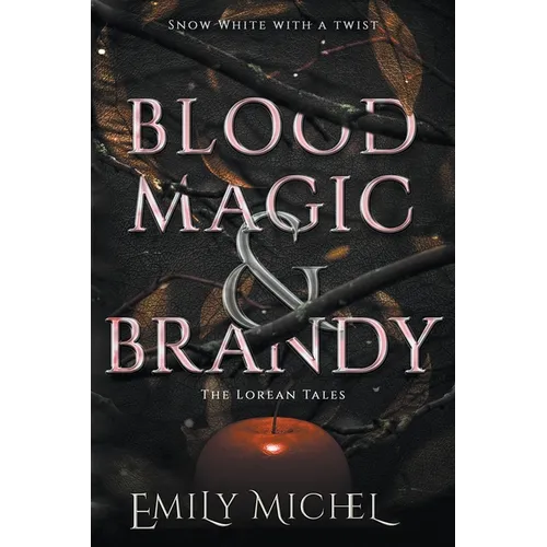 Blood Magic and Brandy
