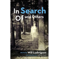 In Search of and Others