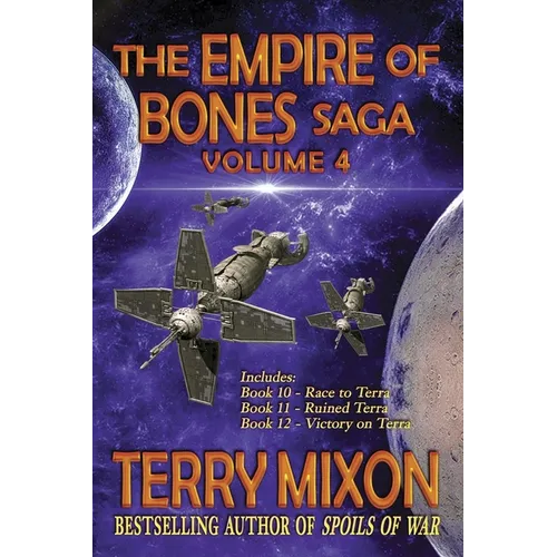 The Empire of Bones Saga Volume 4